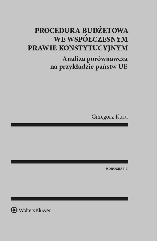 miniatura Zapraszamy do lektury najnowszej publikacji dr. Grzegorza Kucy dotyczącej procedury budżetowej we współczesnym prawie konstytucyjnym.